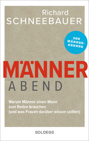 Buchcover Männerabend | Dr. Richard Schneebauer | EAN 9783990601600 | ISBN 3-99060-160-1 | ISBN 978-3-99060-160-0