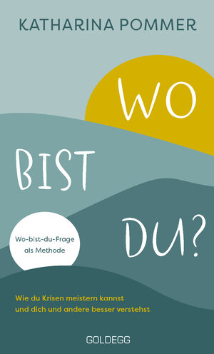 Buchcover Wo bist du ? | Katharina Pommer | EAN 9783990603437 | ISBN 3-99060-343-4 | ISBN 978-3-99060-343-7
