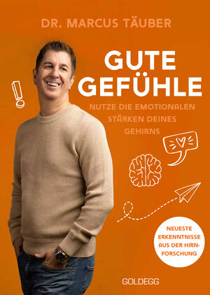 Buchcover Gute Gefühle | Marcus Täuber | EAN 9783990604199 | ISBN 3-99060-419-8 | ISBN 978-3-99060-419-9