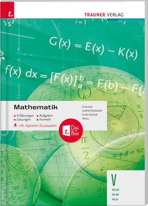 Buchcover Mathematik V HLW/HLM/HLK inkl. digitalem Zusatzpaket - Erklärungen, Aufgaben, Lösungen, Formeln | Friedrich Tinhof | EAN 9783990620397 | ISBN 3-99062-039-8 | ISBN 978-3-99062-039-7