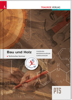 Buchcover Bau und Holz | Dietmar Chodura | EAN 9783990621097 | ISBN 3-99062-109-2 | ISBN 978-3-99062-109-7