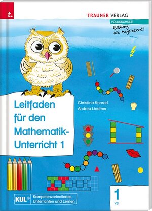 Buchcover Lilli, Leitfaden für den Mathematik-Unterricht 1 VS | Christina Konrad | EAN 9783990621189 | ISBN 3-99062-118-1 | ISBN 978-3-99062-118-9