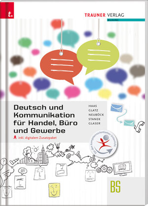 Buchcover Deutsch und Kommunikation für Handel, Büro und Gewerbe inkl. digitalem Zusatzpaket | Rupert Haas | EAN 9783990623657 | ISBN 3-99062-365-6 | ISBN 978-3-99062-365-7