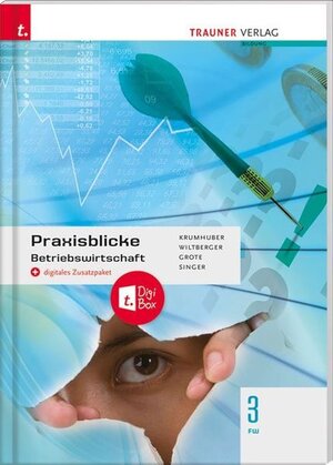 Buchcover Praxisblicke - Betriebswirtschaft 3 FW + digitales Zusatzpaket | Rainer Krumhuber | EAN 9783990623992 | ISBN 3-99062-399-0 | ISBN 978-3-99062-399-2