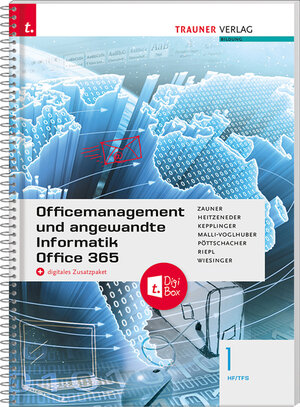 Buchcover Officemanagement und angewandte Informatik 1 HF/TFS Office 365 + digitales Zusatzpaket | Doris Zauner | EAN 9783990624036 | ISBN 3-99062-403-2 | ISBN 978-3-99062-403-6