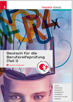 Buchcover Deutsch für die Berufsreifeprüfung (Teil 1) + digitales Zusatzpaket + E-Book | Amar Jhala | EAN 9783990625729 | ISBN 3-99062-572-1 | ISBN 978-3-99062-572-9