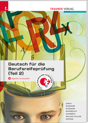 Buchcover Deutsch für die Berufsreifeprüfung (Teil 2) + digitales Zusatzpaket + E-Book | Amar Jhala | EAN 9783990625743 | ISBN 3-99062-574-8 | ISBN 978-3-99062-574-3
