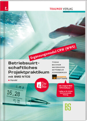 Buchcover Betriebswirtschaftliches Projektpraktikum für den Handel mit BMD NTCS (CRW-Modul WWS) + TRAUNER-DigiBox | Günter Tyszak | EAN 9783990626276 | ISBN 3-99062-627-2 | ISBN 978-3-99062-627-6