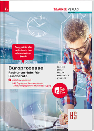 Buchcover Büroprozesse für Fachunterricht Büroberufe + digitales Zusatzpaket | Kurt Pecher | EAN 9783990626801 | ISBN 3-99062-680-9 | ISBN 978-3-99062-680-1
