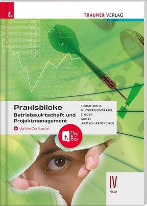 Buchcover Praxisblicke - Betriebswirtschaft und Projektmanagement IV HLW + digitales Zusatzpaket | Eva Wiltberger-Krasel | EAN 9783990628119 | ISBN 3-99062-811-9 | ISBN 978-3-99062-811-9