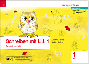 Buchcover Schreiben mit Lilli (Schreibschrift) 1 VS | Christina Konrad | EAN 9783990628508 | ISBN 3-99062-850-X | ISBN 978-3-99062-850-8