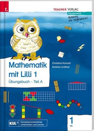 Buchcover Mathematik mit Lilli 1 VS (Übungsbuch) | Christina Konrad | EAN 9783990628676 | ISBN 3-99062-867-4 | ISBN 978-3-99062-867-6