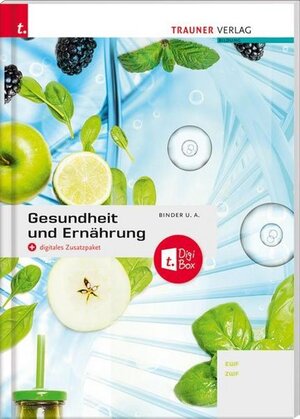Buchcover Gesundheit und Ernährung | Susanne Binder | EAN 9783990628683 | ISBN 3-99062-868-2 | ISBN 978-3-99062-868-3