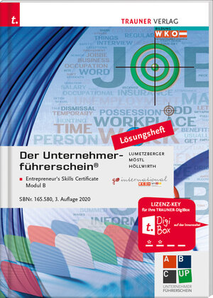 Buchcover Der Unternehmerführerschein - Entrepreneur's Skills Certificate, Modul B Lösungsheft | Karl Lumetzberger | EAN 9783990628799 | ISBN 3-99062-879-8 | ISBN 978-3-99062-879-9