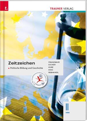 Buchcover Zeitzeichen - Politische Bildung und Geschichte II HAK | Michael Eigner | EAN 9783990628904 | ISBN 3-99062-890-9 | ISBN 978-3-99062-890-4