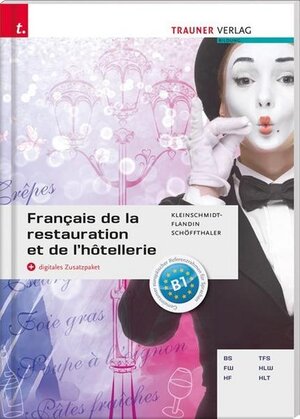Buchcover Français de la restauration et de l'hôtellerie + digitales Zusatzpaket | Colette Kleinschmidt-Flandin | EAN 9783990629277 | ISBN 3-99062-927-1 | ISBN 978-3-99062-927-7