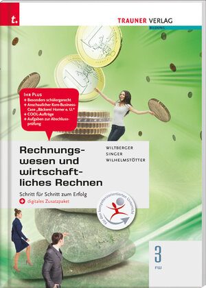 Buchcover Rechnungswesen und wirtschaftliches Rechnen 3 FW + digitales Zusatzpaket | Eva Wiltberger | EAN 9783990629512 | ISBN 3-99062-951-4 | ISBN 978-3-99062-951-2