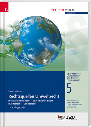 Buchcover Rechtsquellen Umweltrecht, Schriftenreihe Umweltrecht und Umwelttechnikrecht Band 5 | Weiß | EAN 9783990629703 | ISBN 3-99062-970-0 | ISBN 978-3-99062-970-3