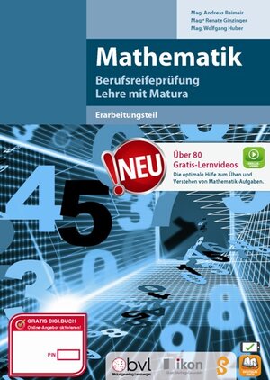 Buchcover Berufsreifeprüfung Mathematik Erarbeitungsteil - 9. Auflage - komplett in Farbe | Andreas Reimair | EAN 9783990630099 | ISBN 3-99063-009-1 | ISBN 978-3-99063-009-9