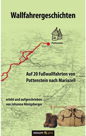 Buchcover Wallfahrergeschichten | Johanna Hönigsberger | EAN 9783990640814 | ISBN 3-99064-081-X | ISBN 978-3-99064-081-4