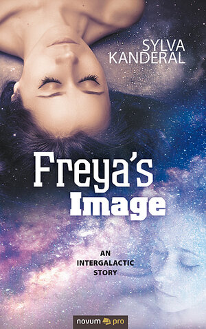 Buchcover Freya's Image | Sylva Kanderal | EAN 9783990644805 | ISBN 3-99064-480-7 | ISBN 978-3-99064-480-5