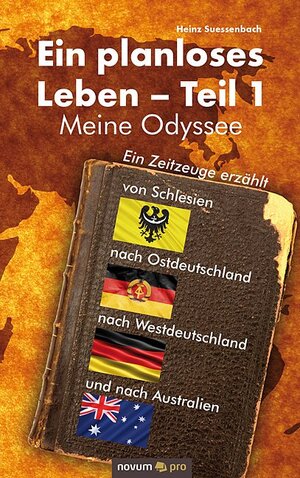 Buchcover Ein planloses Leben – Teil 1 | Heinz Suessenbach | EAN 9783990645727 | ISBN 3-99064-572-2 | ISBN 978-3-99064-572-7
