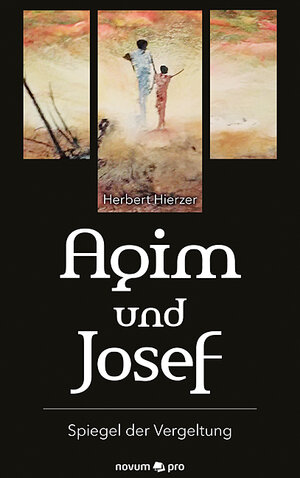 Buchcover Agim und Josef | Herbert Hierzer | EAN 9783990646458 | ISBN 3-99064-645-1 | ISBN 978-3-99064-645-8