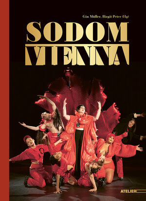 Buchcover Sodom Vienna  | EAN 9783990651032 | ISBN 3-99065-103-X | ISBN 978-3-99065-103-2