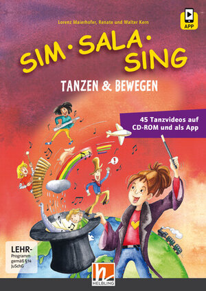 Buchcover Sim Sala Sing - Tanzen & Bewegen | Lorenz Maierhofer | EAN 9783990691496 | ISBN 3-99069-149-X | ISBN 978-3-99069-149-6