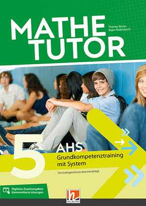 Buchcover MatheTutor 5. Klasse AHS | Thomas Benes | EAN 9783990691670 | ISBN 3-99069-167-8 | ISBN 978-3-99069-167-0