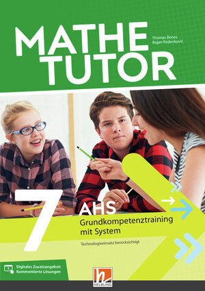 Buchcover MatheTutor 7. Klasse AHS | Thomas Benes | EAN 9783990691694 | ISBN 3-99069-169-4 | ISBN 978-3-99069-169-4