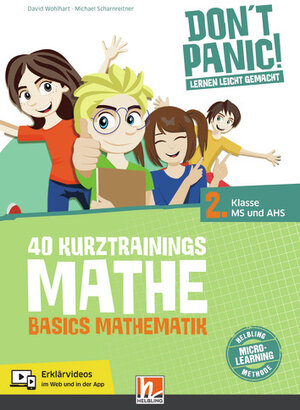 Buchcover DON'T PANIC! Lernen leicht gemacht, 40 Kurztrainings Mathe | David Wohlhart | EAN 9783990693025 | ISBN 3-99069-302-6 | ISBN 978-3-99069-302-5