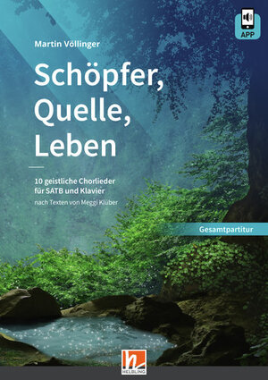 Buchcover Schöpfer, Quelle, Leben (Gesamtpartitur)  | EAN 9783990697566 | ISBN 3-99069-756-0 | ISBN 978-3-99069-756-6
