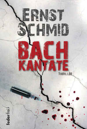 Buchcover Bachkantate | Ernst Schmid | EAN 9783990740859 | ISBN 3-99074-085-7 | ISBN 978-3-99074-085-9