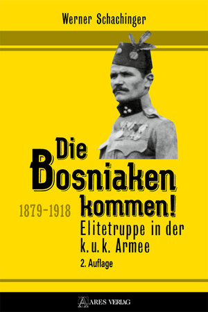 Buchcover Die Bosniaken kommen | Werner Schachinger | EAN 9783990810668 | ISBN 3-99081-066-9 | ISBN 978-3-99081-066-8
