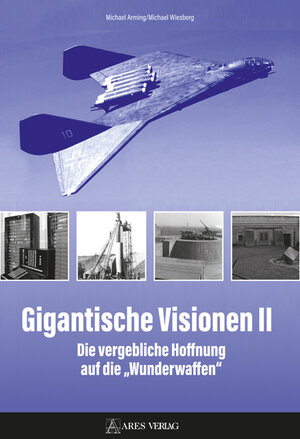 Buchcover Gigantische Visionen II | Michael Arming | EAN 9783990811245 | ISBN 3-99081-124-X | ISBN 978-3-99081-124-5