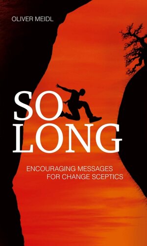 Buchcover SO LONG (International English Edition) | Oliver Meidl | EAN 9783990840405 | ISBN 3-99084-040-1 | ISBN 978-3-99084-040-5