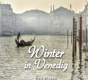 Buchcover Winter in Venedig | Eva Hysek | EAN 9783990843284 | ISBN 3-99084-328-1 | ISBN 978-3-99084-328-4