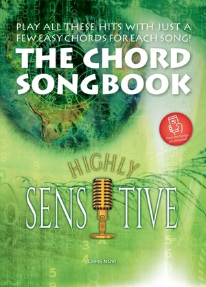 Buchcover Highly Sensitive - The Chord Songbook | Chris Novi | EAN 9783990845653 | ISBN 3-99084-565-9 | ISBN 978-3-99084-565-3