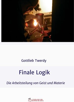 Buchcover Finale Logik | Gottlieb Twerdy | EAN 9783990845684 | ISBN 3-99084-568-3 | ISBN 978-3-99084-568-4