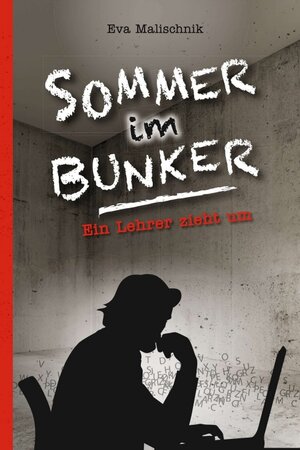 Buchcover Sommer im Bunker | Eva Malischnik | EAN 9783990848715 | ISBN 3-99084-871-2 | ISBN 978-3-99084-871-5