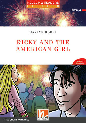Buchcover Helbling Readers Red Series, Level 3 / Ricky and the American Girl, Class Set | Martyn Hobbs | EAN 9783990891063 | ISBN 3-99089-106-5 | ISBN 978-3-99089-106-3