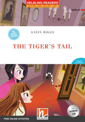 Buchcover Helbling Readers Red Series, Level 1 / The Tiger's Tail | Gavin Biggs | EAN 9783990893982 | ISBN 3-99089-398-X | ISBN 978-3-99089-398-2