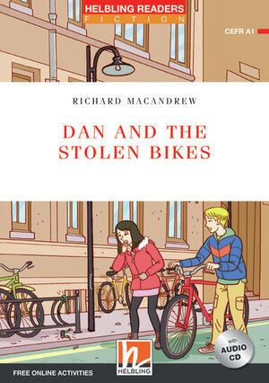 Buchcover Helbling Readers Red Series, Level 1 / Dan and the Stolen Bikes | Richard MacAndrew | EAN 9783990894095 | ISBN 3-99089-409-9 | ISBN 978-3-99089-409-5
