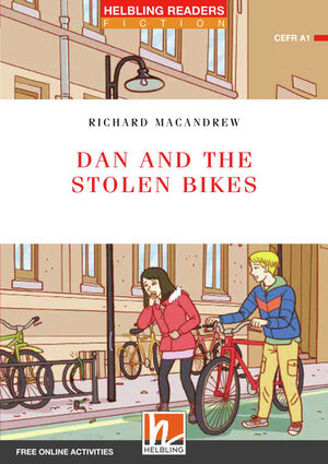 Buchcover Helbling Readers Red Series, Level 1 / Dan and the Stolen Bikes, Class Set | Richard MacAndrew | EAN 9783990894156 | ISBN 3-99089-415-3 | ISBN 978-3-99089-415-6