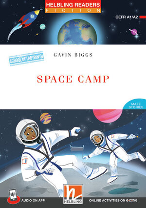 Buchcover Helbling Readers Red Series, Level 2 / Space Camp | Gavin Biggs | EAN 9783990897997 | ISBN 3-99089-799-3 | ISBN 978-3-99089-799-7