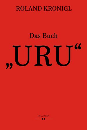 Buchcover Das Buch "URU"  | EAN 9783990941027 | ISBN 3-99094-102-X | ISBN 978-3-99094-102-7