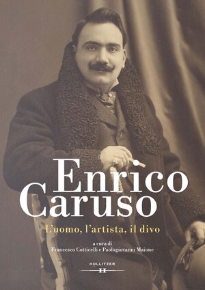 Buchcover Enrico Caruso  | EAN 9783990941171 | ISBN 3-99094-117-8 | ISBN 978-3-99094-117-1
