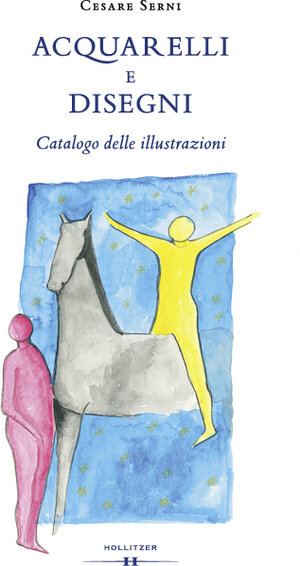 Buchcover Acquarelli e disegni | Cesare Serni | EAN 9783990941577 | ISBN 3-99094-157-7 | ISBN 978-3-99094-157-7