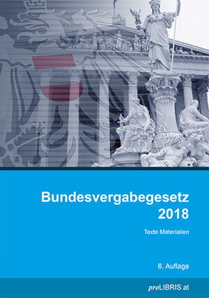 Buchcover Bundesvergabegesetz 2018  | EAN 9783990992036 | ISBN 3-99099-203-1 | ISBN 978-3-99099-203-6